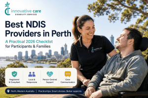 Read more about the article Best NDIS Providers in Perth: A Practical 2026 Checklist for Participants & Families