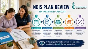 Read more about the article NDIS Plan Review Checklist (WA): How to Prepare for Your Reassessment